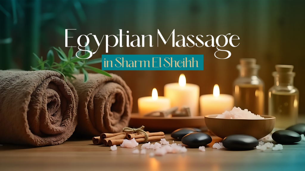 Egyptian Massage Sharm El Sheikh