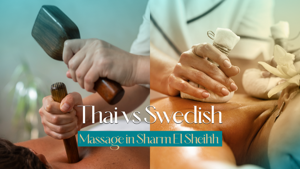 Thai Vs Swedish Massage Sharm