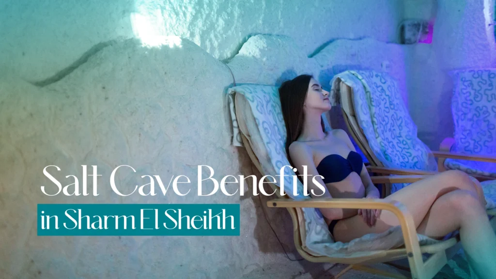 Salt Cave Benefits Sharm El Sheikh