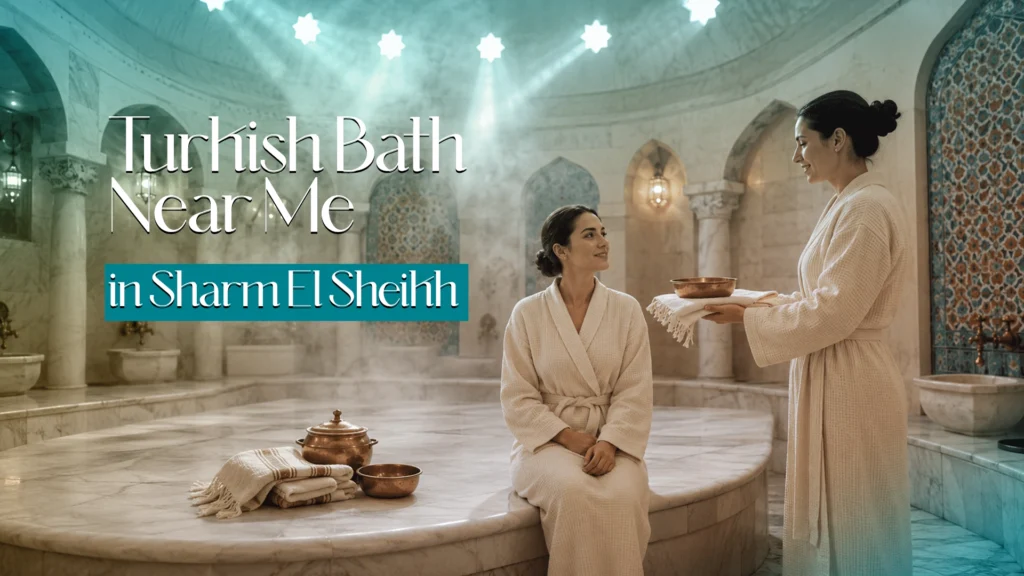 turkish bath near me sharm el sheikh